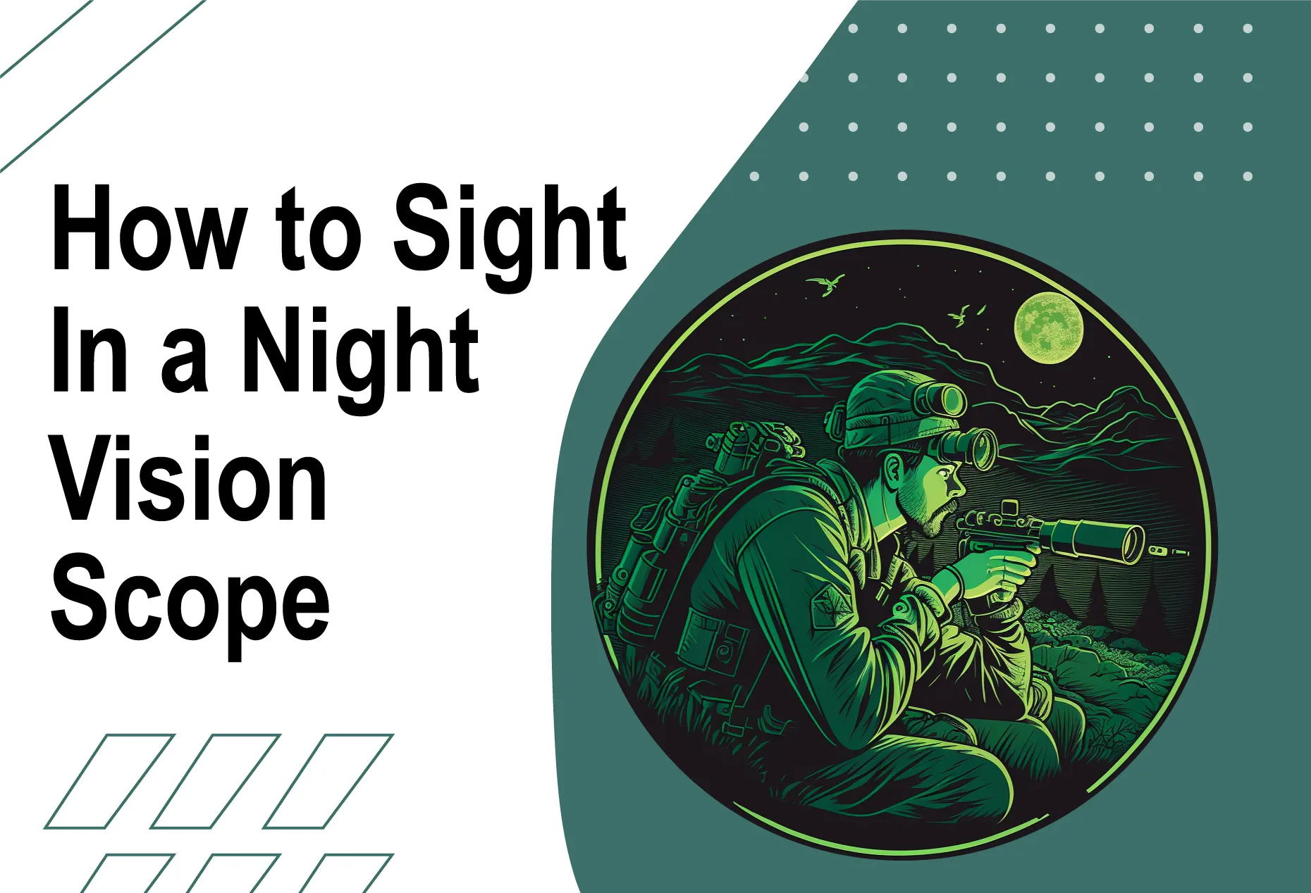 How to Sight In a Night Vision Scope