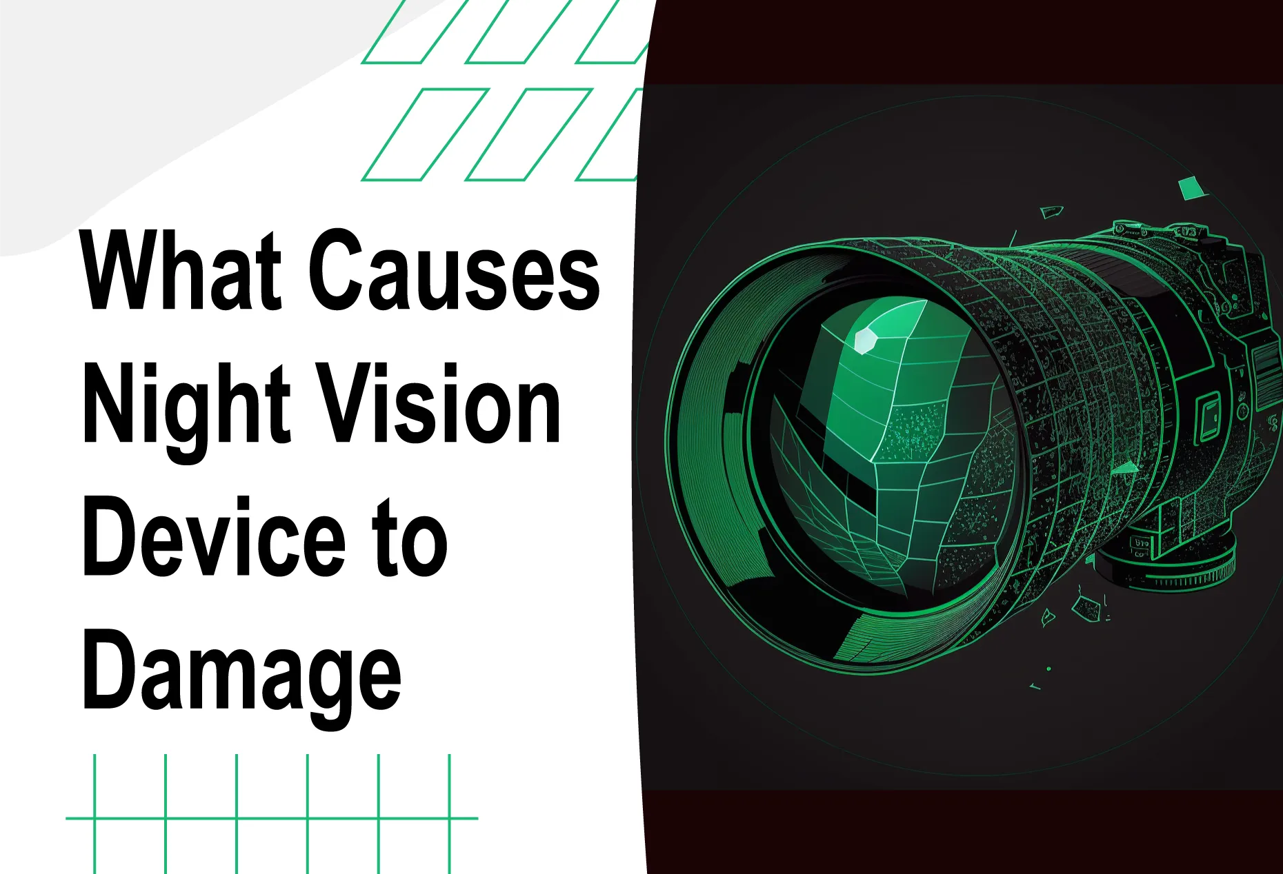What Causes Night Vision Device To Damage
