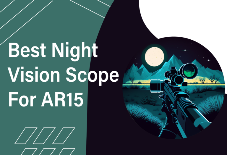 9 Best Night Vision Scope for AR15