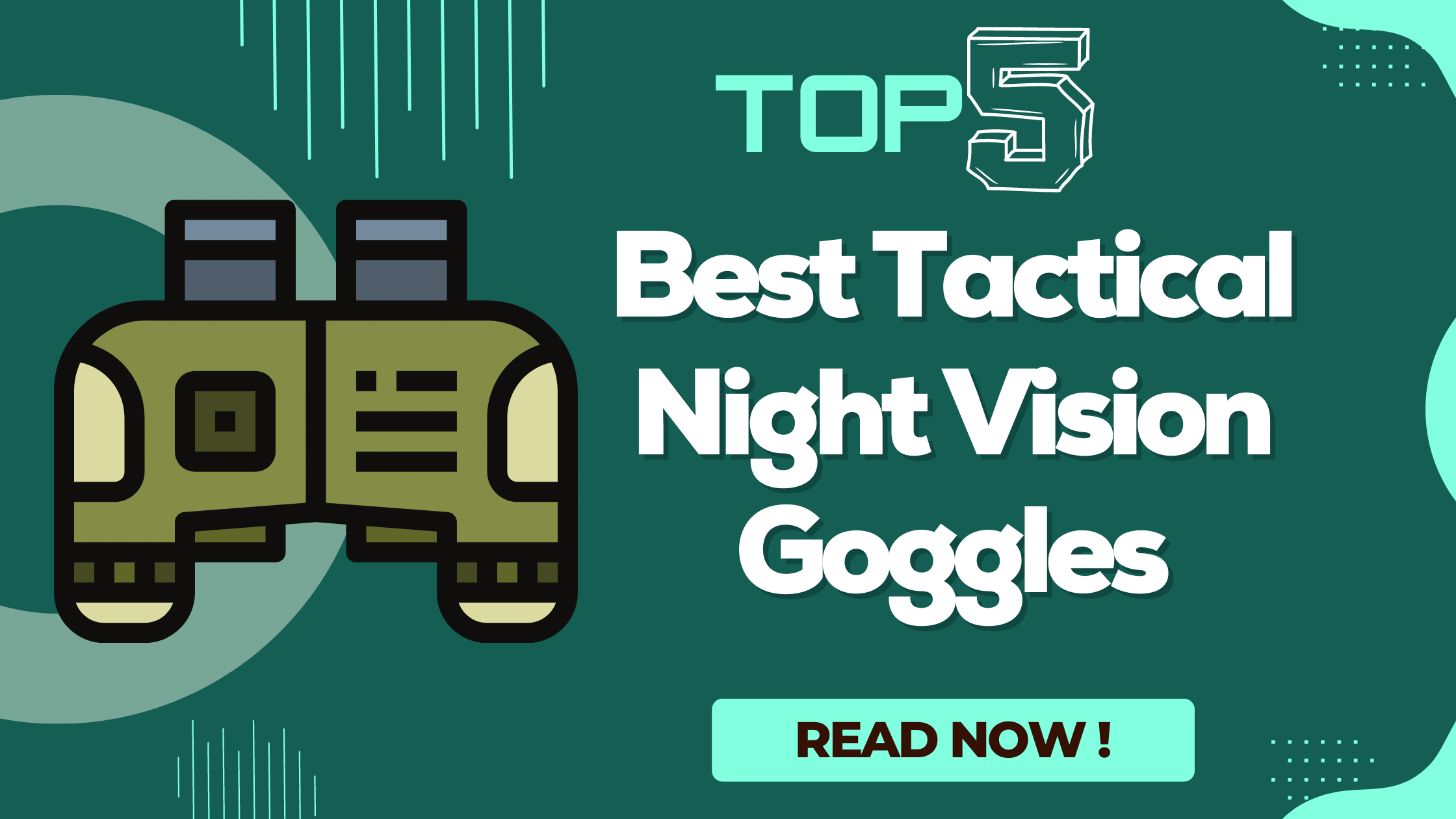 Best Tactical Night Vision Goggles