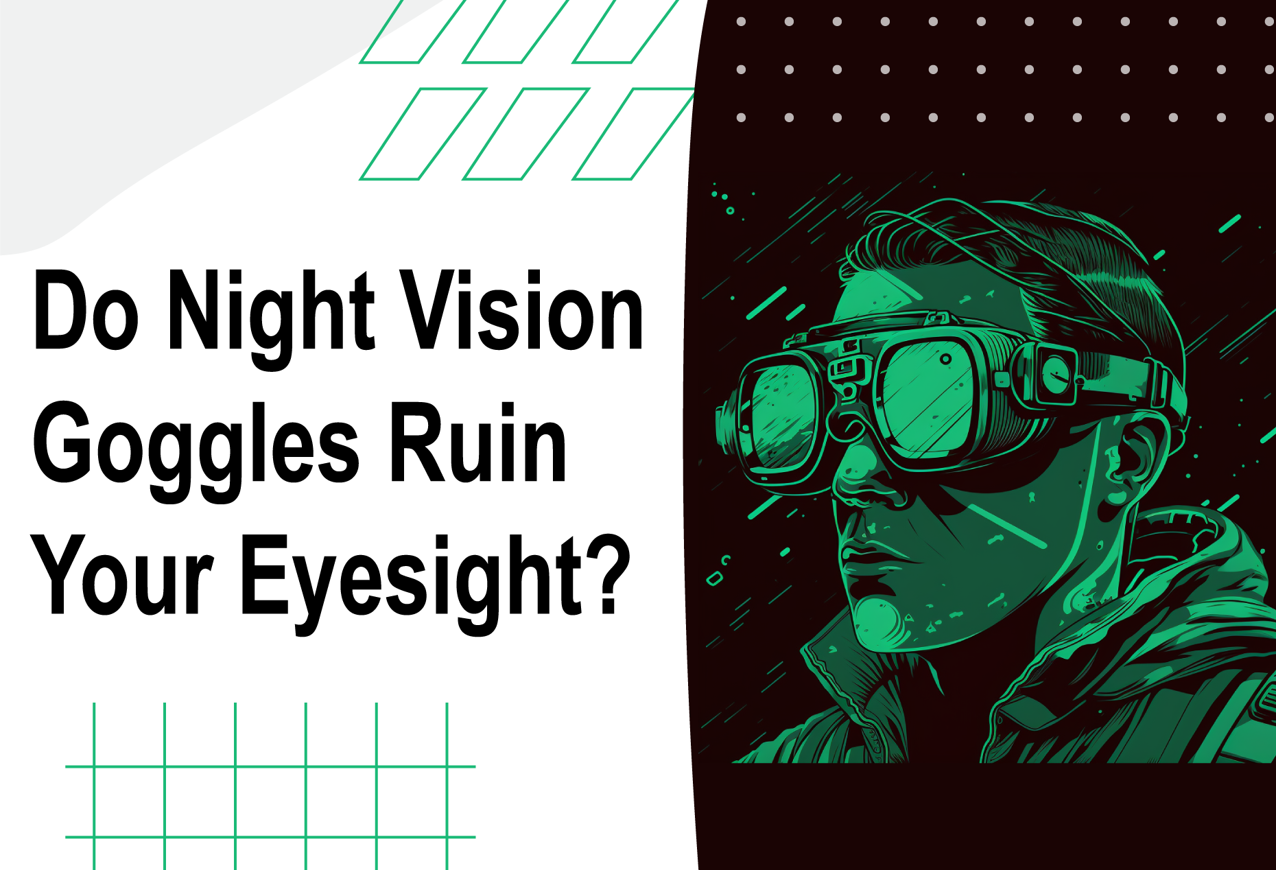 Do Night Vision Goggles Ruin Your Eyesight