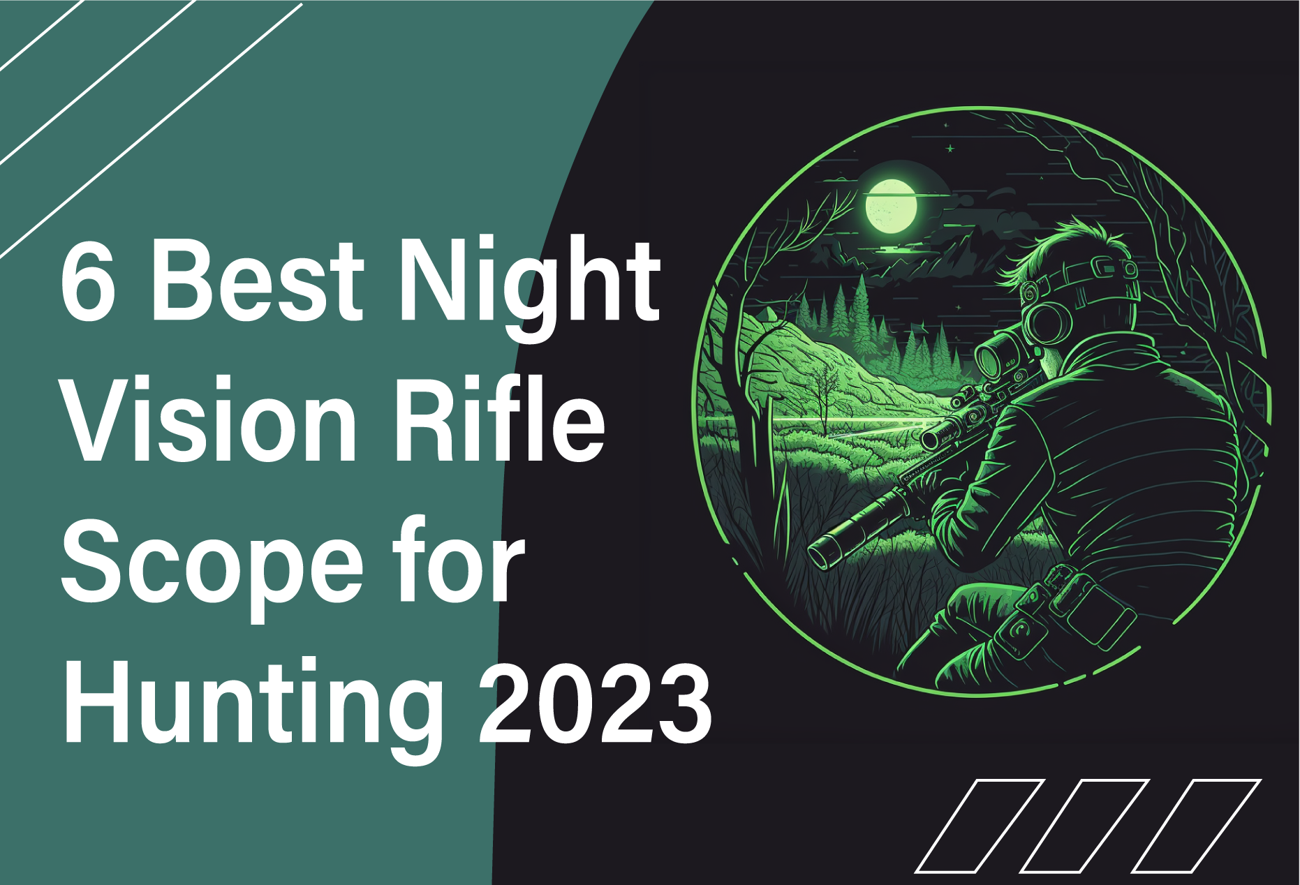 6 Best Night Vision Rifle Scope for Hunting 2023