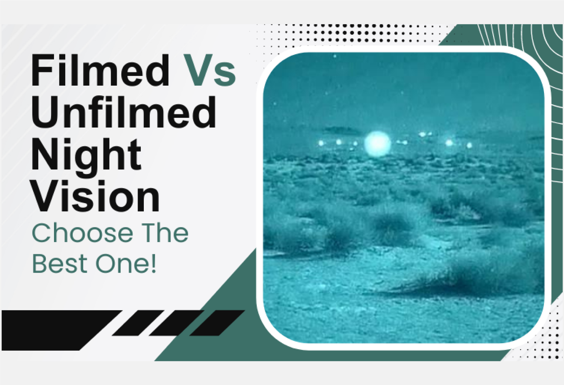 filmed vs unfilmed night vision